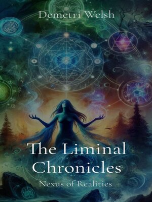 cover image of The Liminal Chronicles